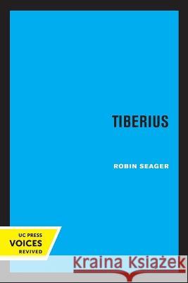 Tiberius Robin Seager 9780520347298