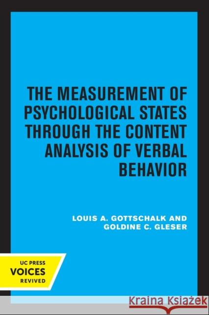 The Measurement of Psychological States Through the Content Analysis of Verbal Behavior Goldine C. Gleser 9780520376755