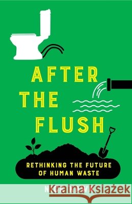 After the Flush Nick Kawa 9780520410503 University of California Press