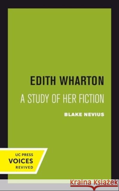 Edith Wharton: A Study of Her Fiction Blake Nevius 9780520414327 University of California Press