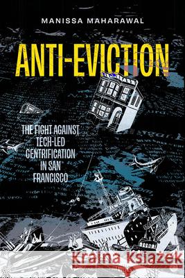 Anti-Eviction Manissa Maharawal 9780520423367 University of California Press