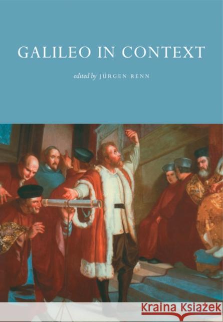 Galileo in Context Jurgen Renn J. Rgen Renn 9780521001038