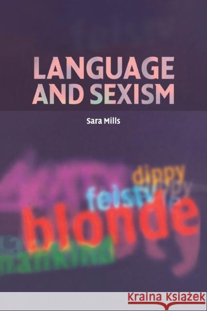 Language and Sexism Sara Mills 9780521001748 CAMBRIDGE UNIVERSITY PRESS