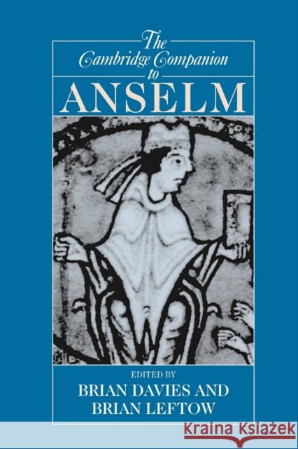 The Cambridge Companion to Anselm Brian Davies Brian Leftow 9780521002059 Cambridge University Press