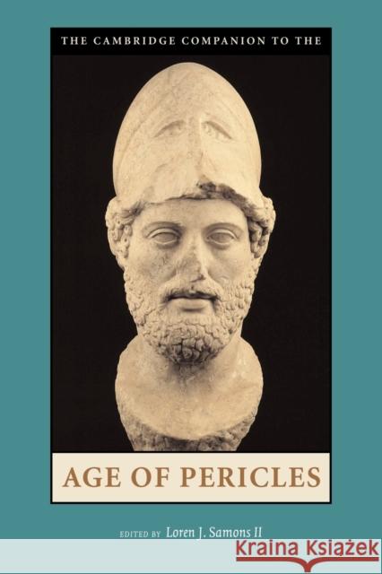 The Cambridge Companion to the Age of Pericles Loren J., II Samons 9780521003896 Cambridge University Press