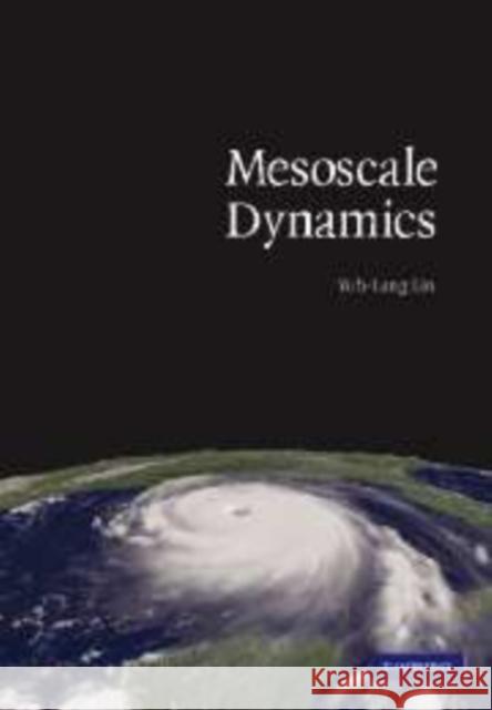 Mesoscale Dynamics Yuh-Lang Lin 9780521004848 Cambridge University Press