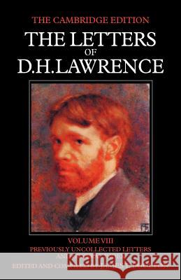 The Letters of D. H. Lawrence D. H. Lawrence James T. Boulton 9780521007009 Cambridge University Press