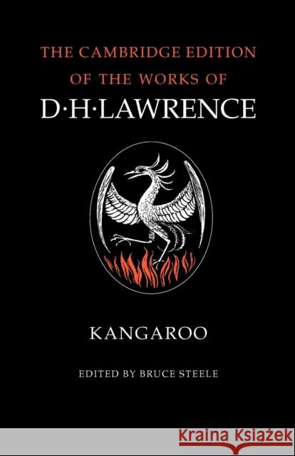 Kangaroo D. H. Lawrence Bruce Steele James T. Boulton 9780521007115 Cambridge University Press