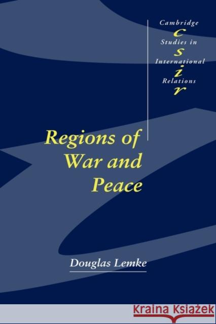 Regions of War and Peace Douglas Lemke 9780521007726