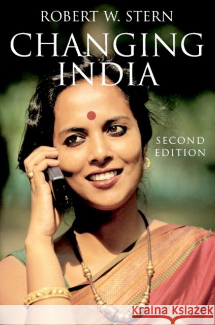 Changing India: Bourgeois Revolution on the Subcontinent Stern, Robert W. 9780521009126 Cambridge University Press