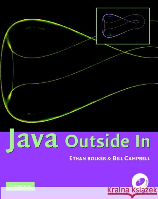 Java Outside in Paperback [With CDROM and CD] Bolker, Ethan D. 9780521010870 Cambridge University Press