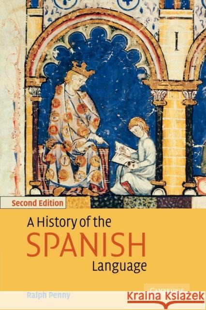 A History of the Spanish Language Ralph J Penny 9780521011846 0