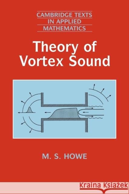 Theory of Vortex Sound M. S. Howe 9780521012232 Cambridge University Press
