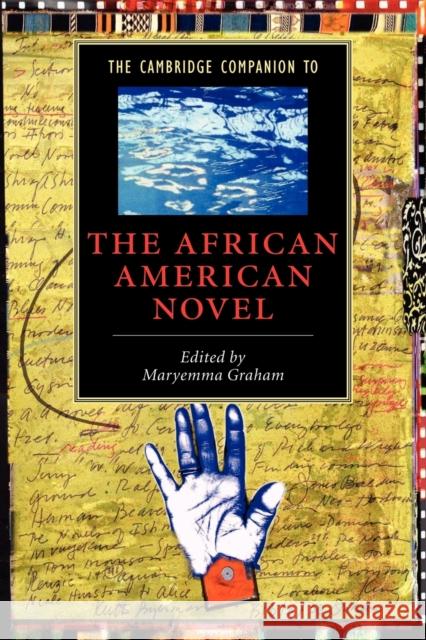 The Cambridge Companion to the African American Novel Maryemma Graham 9780521016377