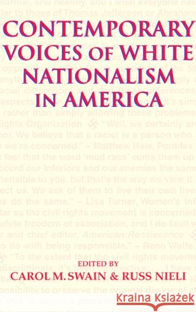 Contemporary Voices of White Nationalism in America Carol M Swain 9780521016933