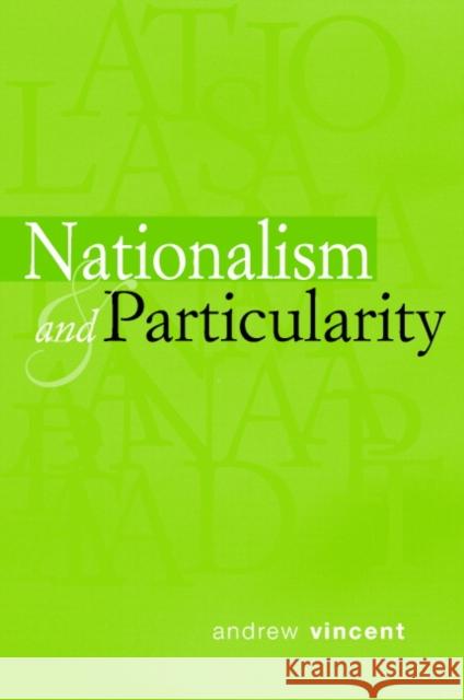 Nationalism and Particularity Andrew Vincent 9780521017091