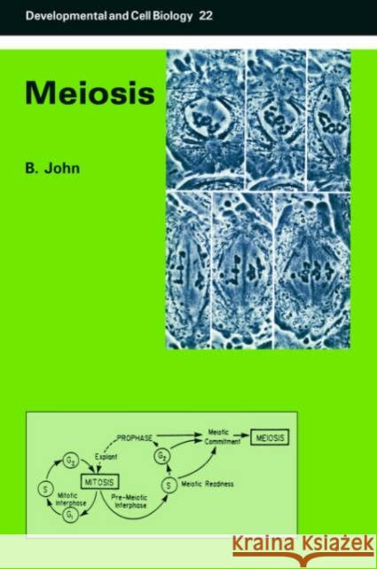Meiosis Bernard John Jonathan B. L. Bard Peter W. Barlow 9780521017527 Cambridge University Press