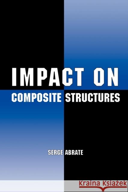 Impact on Composite Structures Serge Abrate 9780521018326 Cambridge University Press
