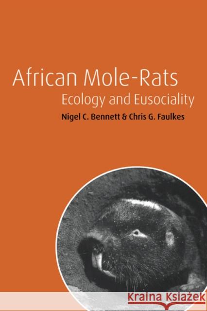 African Mole-Rats: Ecology and Eusociality Bennett, Nigel C. 9780521018654 Cambridge University Press