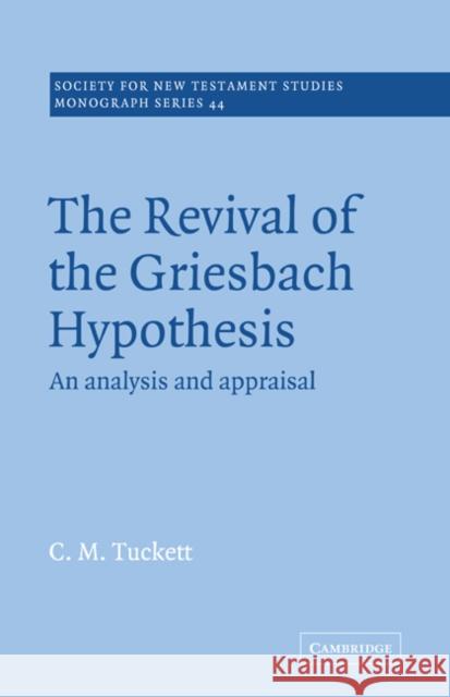 Revival Griesbach Hypothes Christopher Tuckett C. M. Tuckett John Court 9780521018760 Cambridge University Press