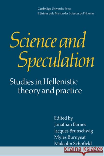 Science and Speculation JR Rudol Barnes J. Brunschwig Jonathan Barnes 9780521022187 Cambridge University Press