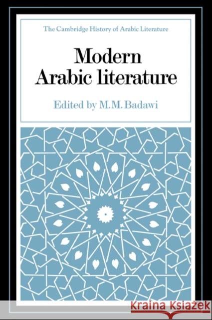 Modern Arabic Literature Muhammad Mustafa Badawi 9780521028530 Cambridge University Press