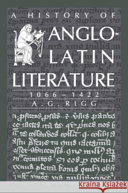 A History of Anglo-Latin Literature, 1066-1422 A. G. Rigg 9780521030410 Cambridge University Press