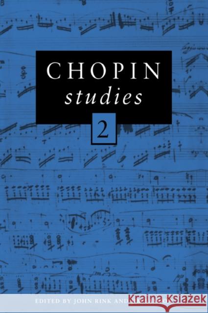 Chopin Studies 2 John Rink Jim Samson 9780521034333 Cambridge University Press