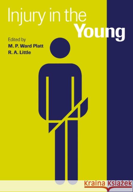 Injury in the Young R. A. Little M. P. War 9780521037372 Cambridge University Press