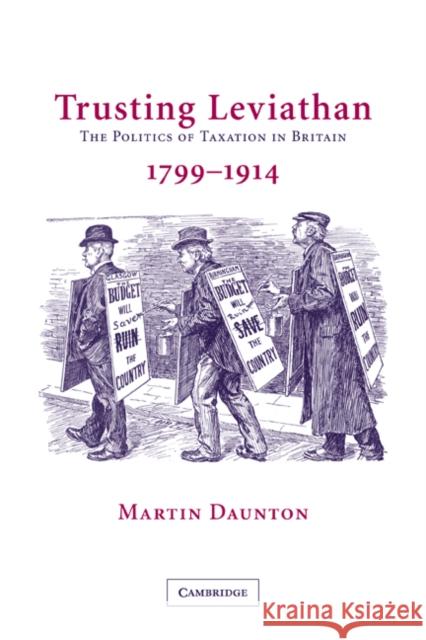 Trusting Leviathan Daunton, Martin 9780521037488 Cambridge University Press