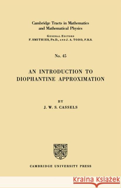Diophant Approx J. W. S. Cassels 9780521045872 Cambridge University Press