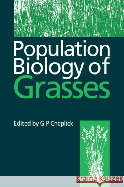 Population Biology of Grasses G. P. Cheplick A. D. Bradshaw 9780521052351 Cambridge University Press