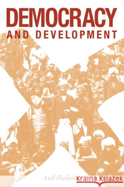 Democracy and Development Axel Hadenius 9780521055307 Cambridge University Press
