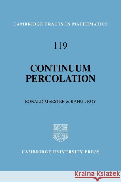 Continuum Percolation Ronald Meester Rahul Roy 9780521062503 Cambridge University Press