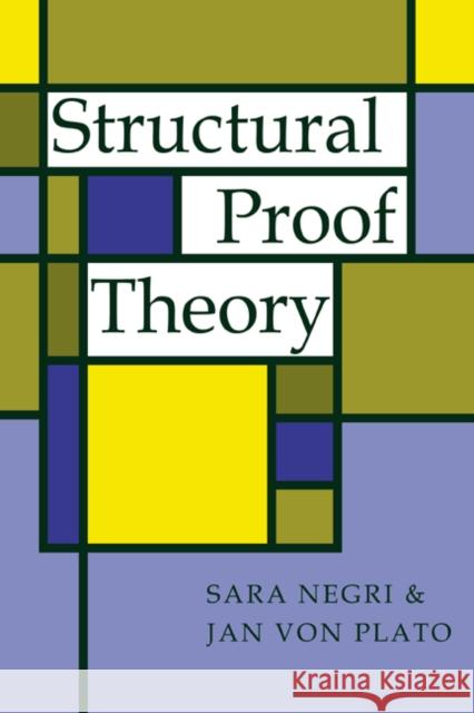 Structural Proof Theory Sara Negri Jan Vo 9780521068420 Cambridge University Press