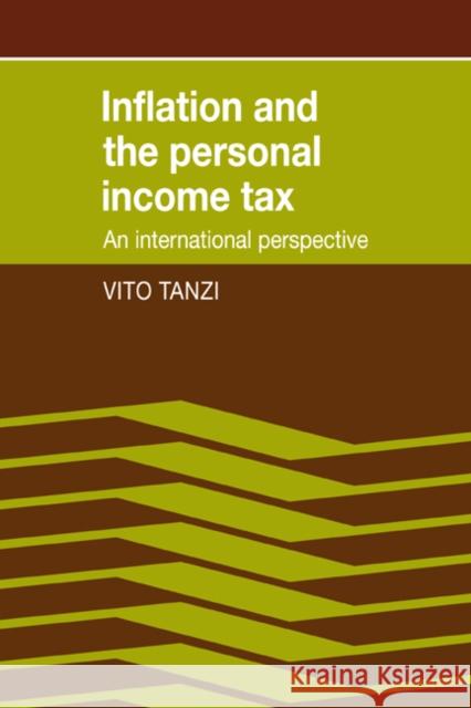 Inflation and the Personal Income Tax: An International Perspective Tanzi, Vito 9780521068703