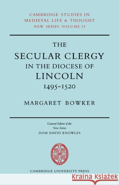 Secular Clergy Diocese Lincoln Margaret Bowker 9780521070140