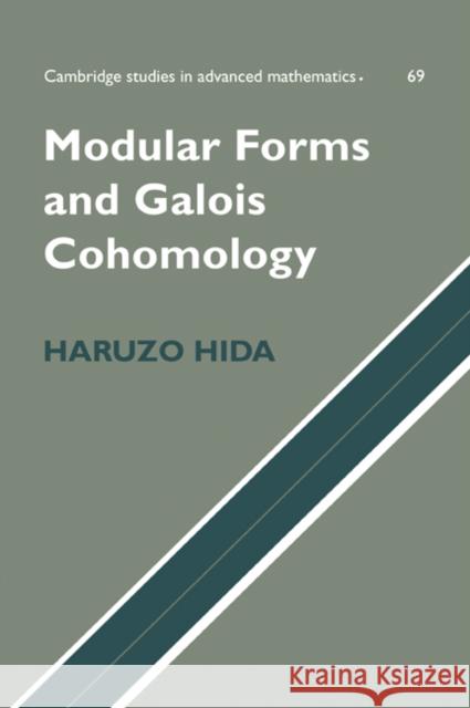 Modular Forms and Galois Cohomology Haruzo Hida 9780521072083 Cambridge University Press