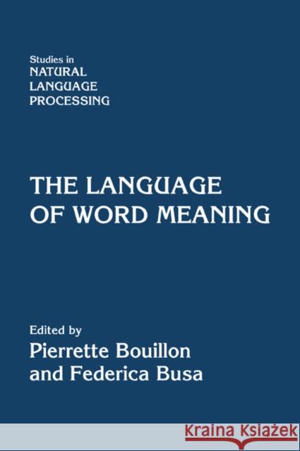 The Language of Word Meaning  9780521080149 CAMBRIDGE UNIVERSITY PRESS