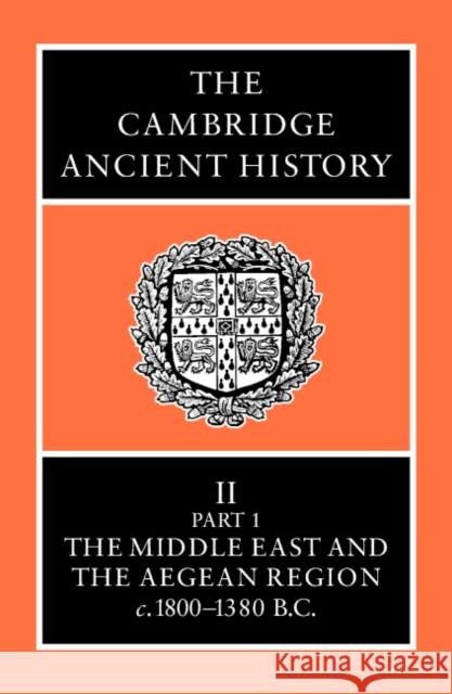 The Cambridge Ancient History P. Mack Crew I. E. S. Edwards C. J. Gadd 9780521082303 Cambridge University Press