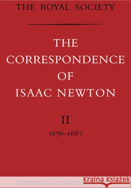 The Correspondence of Isaac Newton Isaac Newton H. W. Turnball H. W. Turnbull 9780521085991 Cambridge University Press