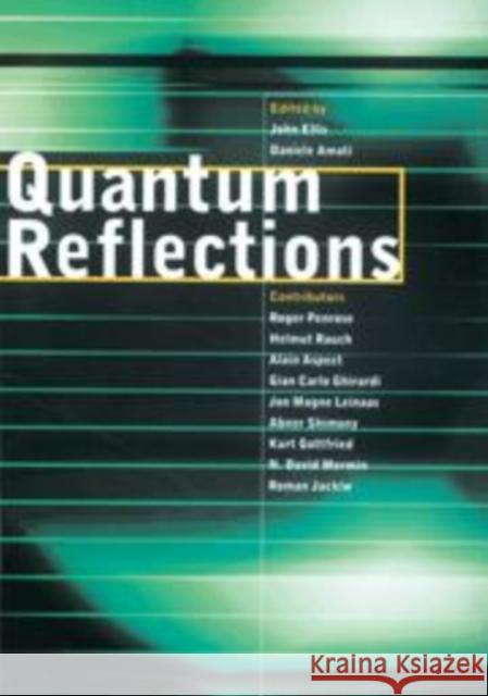 Quantum Reflections John Ellis Daniele Amati 9780521088893 Cambridge University Press