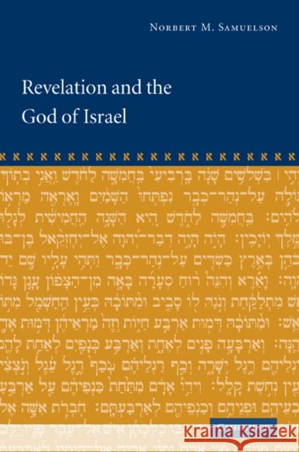 Revelation and the God of Israel Norbert M. Samuelson 9780521089494