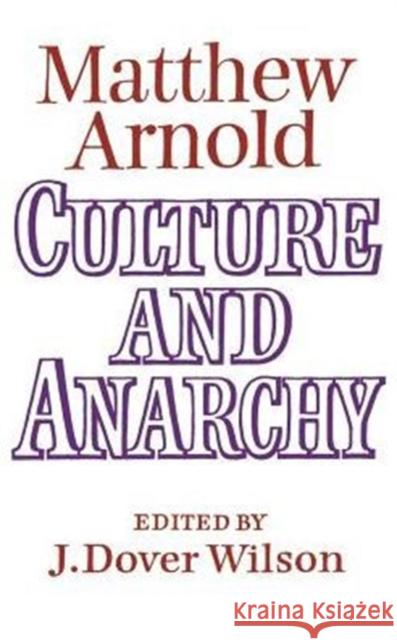 Culture and Anarchy Arnold, Matthew 9780521091039 Cambridge University Press