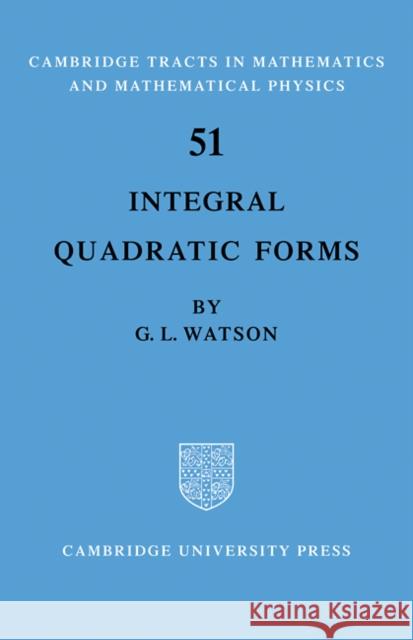 Integral Quadratic Forms Little Ronald Ed. Ronald Ed. Gra Watson G. L. Watson 9780521091817 Cambridge University Press