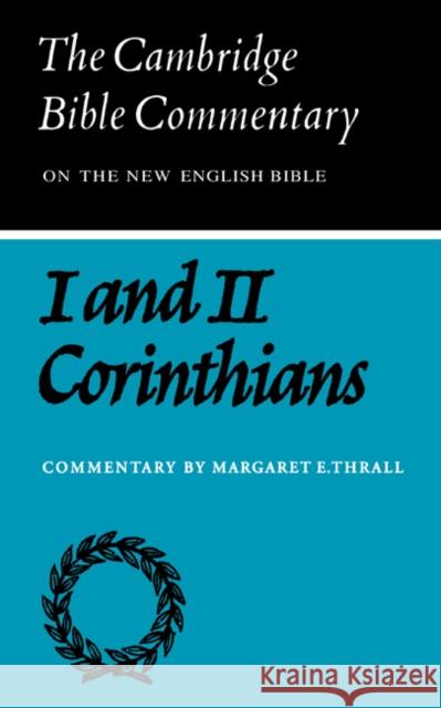 First and Second Letters of Paul to the Corinthians Margaret E. Thrall 9780521092517 Cambridge University Press