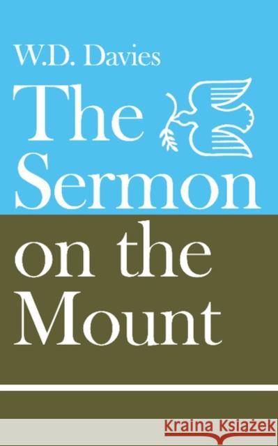 The Sermon on the Mount William D. Davies 9780521093842