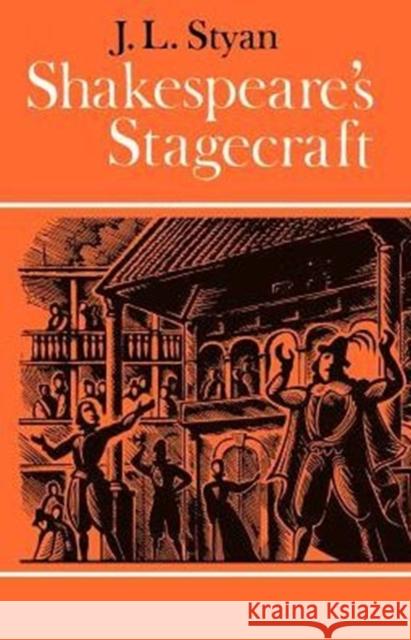 Shakespeare's Stagecraft J. L. Styan 9780521094351 Cambridge University Press