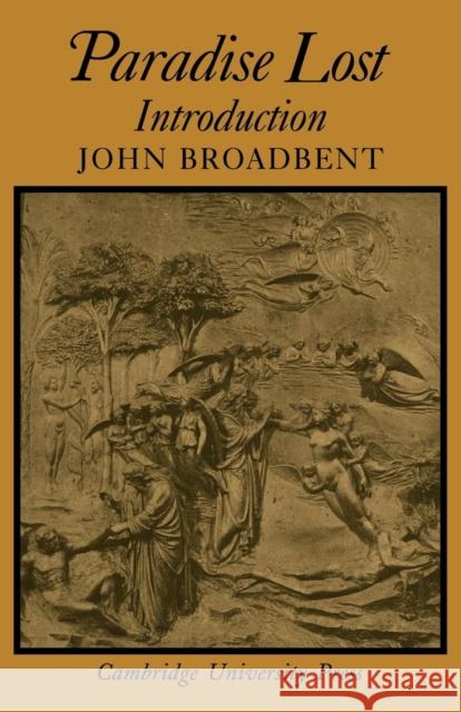 Paradise Lost: Introduction John Broadbent 9780521096393