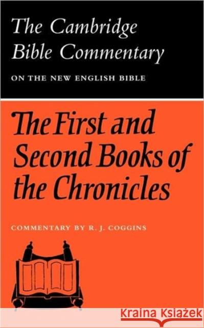 The First and Second Books of the Chronicles R. J. Coggins R. J. Coggins R. J. Coggins 9780521097581 Cambridge University Press